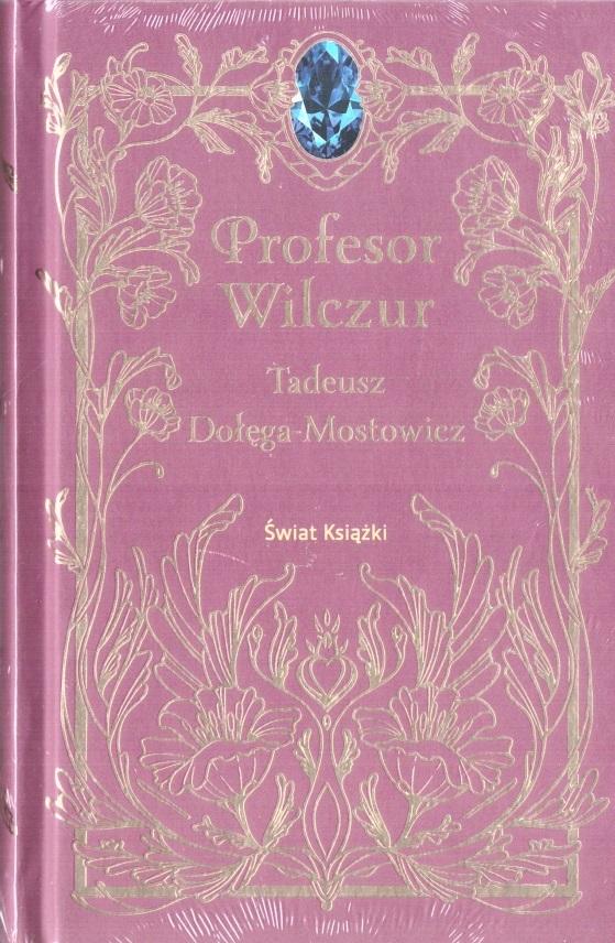 Profesor Wilczur - Tadeusz Dołęga-Mostowicz - ebook + audiobook + książka