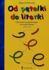 Od pętelki do literki - Sobolewska Regina - książka