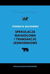 Spekulacja wahadłowa i transakcje jednodniowe - Bulkowski Thomas - książka