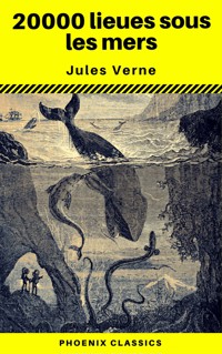 20000 lieues sous les mers (Phoenix Classics) - Jules Verne - ebook