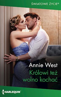 Królowi też wolno kochać - Annie West - ebook