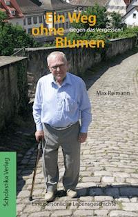 Ein Weg ohne Blumen - Max Reimann - ebook