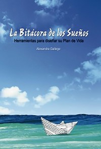 La Bitácora de los Sueños. - Alexandra Gallego - ebook