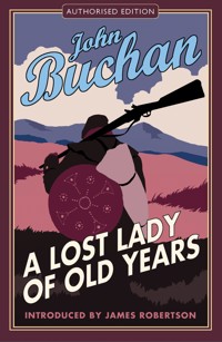 A Lost Lady of Old Years - John Buchan - ebook