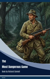 The Most Dangerous Game - Richard Connell - ebook
