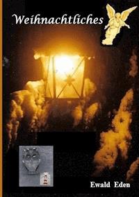 Weihnachtliches - Ewald Eden - ebook