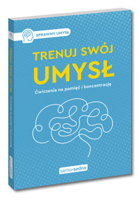 Trenuj swój umysł. Ćwiczenia na pamięć i koncentrację - Natalia Minge - książka