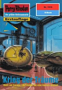 Perry Rhodan 1916: Krieg der Träume - Peter Terrid - ebook