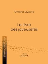 Le Livre des joyeusetés - Ligaran - ebook