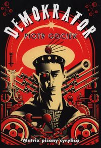 Demokrator - Piotr Gociek - ebook + książka