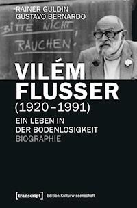 Vilém Flusser (1920-1991) - Rainer Guldin - ebook