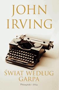 Świat według Garpa - John Irving - ebook + audiobook + książka
