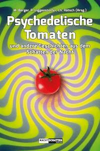 Psychedelische Tomaten -  - ebook