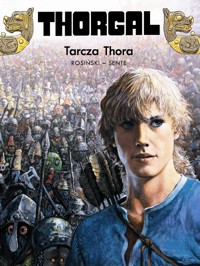 Thorgal Tarcza Thora Tom 31 - Rosiński Grzegorz, Hamme Jean - książka