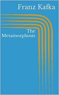 The Metamorphosis - Franz Kafka - ebook