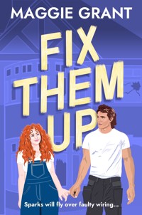 Fix Them Up - Maggie Grant - ebook