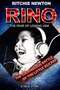 RINO – The Fear of Losing Him - Ritchie Newton - ebook