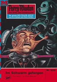 Perry Rhodan 505: Im Schwarm gefangen -  william voltz - ebook