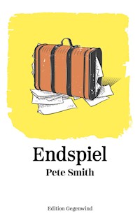 Endspiel - Pete Smith - ebook
