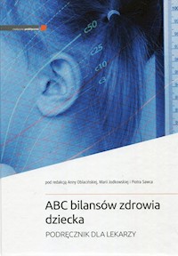 ABC bilansów zdrowia dziecka -  - książka