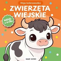 Moja kolorowanka. Zwierzęta wiejskie - zbiorowa praca - książka