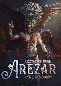 Arezar. Cykl Pendorum. Część V - Krzysztof Bonk - ebook