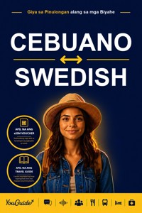 The Language Guide for Travelers - Cebuano to Swedish - YouGuide - ebook