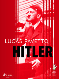 Hitler - Lucas Hugo Pavetto - ebook + audiobook