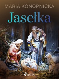 Jasełka - Maria Konopnicka - ebook