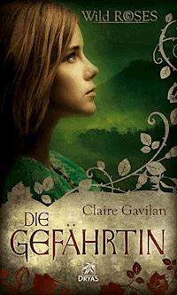 Die Gefährtin - Claire Gavilan - ebook