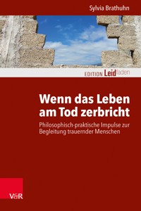 Wenn das Leben am Tod zerbricht - Sylvia Brathuhn - ebook