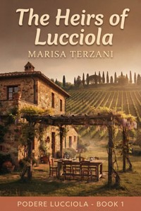 The Heirs of Lucciola - Marisa Terzani - ebook
