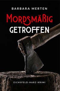 Mordsmäßig getroffen - Barbara Merten - ebook