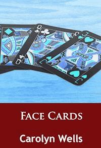 Face Cards - Carolyn Wells - ebook