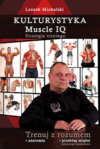 Kulturystyka Muscle IQ - Leszek Michalski - książka