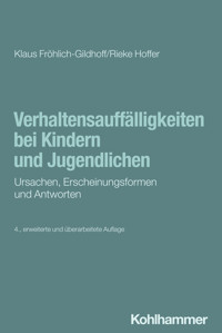Verhaltensauffälligkeiten bei Kindern und Jugendlichen - Klaus Fröhlich-Gildhoff - ebook