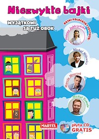 Niezwykłe bajki Wyjątkowi są tuż obok + CD -  - książka