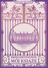 Mój książę - Julia Quinn - książka