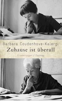 Zuhause ist überall - Barbara Coudenhove-Kalergi - ebook