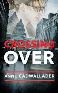 Crossing Over - Anne Cadwallader - ebook