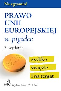 Prawo Unii Europejskiej w pigułce -  - książka