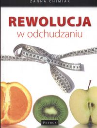 Rewolucja w odchudzaniu - Chimiak Żanna - książka