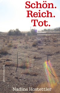 Schön. Reich. Tot. - Nadine Hostettler - ebook