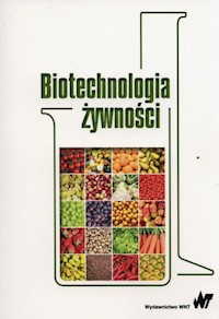 Biotechnologia żywności - Włodzimierz Bednarski, Arnold - książka