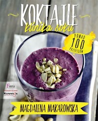 Koktajle Klinika soku - Magdalena Makarowska - książka
