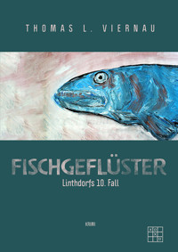 Fischgeflüster - Thomas L. Viernau - ebook
