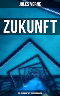 Zukunft mit Jules Verne: Sci-Fi-Romane mit visionären Ideen - Jules Verne - ebook