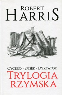 Trylogia rzymska - Robert Harris - książka