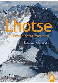 Lhotse Lodowa siostra Everestu - Monika Witkowska - książka