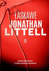 Łaskawe - Jonathan Littell - ebook + książka